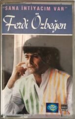Ferdi Özbeğen Sana İhtiyacım Var KASET