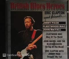 British Blues Heroes  - Eric Clapton And His Friends CD