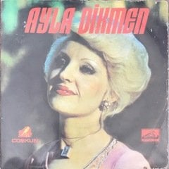 Ayla Dikmen Benim Kaderim Bu 45lik