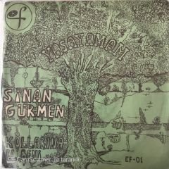 Sinan Gürmen Yaşayamam 45lik