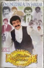 Müslüm Gürses - Gönlünüzdeki Altın Şarkılar Vol.1 KASET