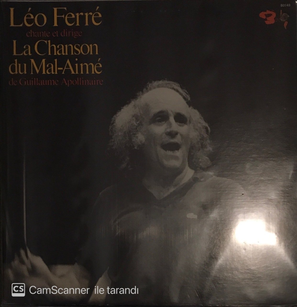 Leo Ferre Chante Et Dirige La Chanson Du Mal-Aime De Guillaume Apollinaire LP