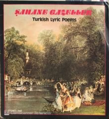 Şahane Gazeller Turkish Lyric Poems LP
