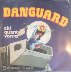 Tilly & Space Group / I Buraghini   - Danguard / Ah! Quanto Vorrei