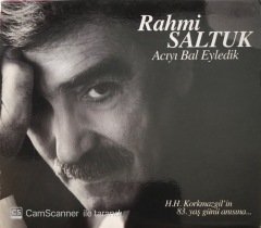 Rahmi Saltuk Acıyı Bal Eyledik CD