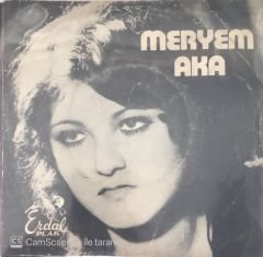 Meryem Aka - Dam Üstünde Çul Serer 45lik