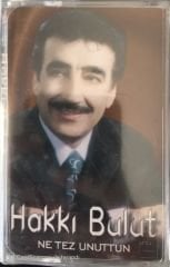 Hakkı Bulut Ne Tez Unuttun KASET