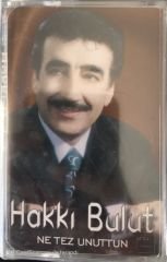 Hakkı Bulut Ne Tez Unuttun KASET