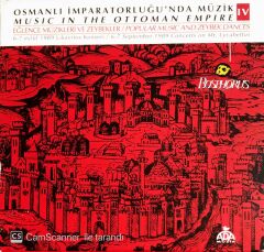 Osmanlı İmparatorluğu'nda Müzik - Eğlence Müzikleri Ve Zeybekler - CD