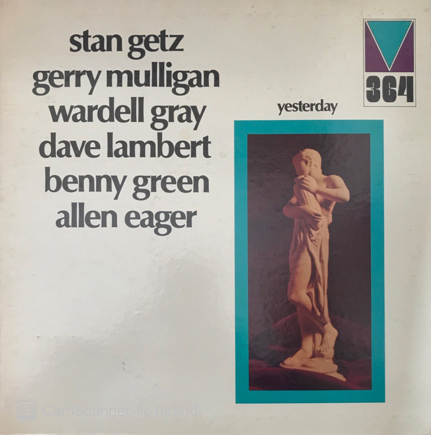 Yesterday - Stan Getz , Gerry Mulligan , Warden Gray, Dave Lambert , Benny Green, Allen Eager LP