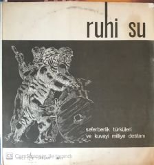 Ruhi Su Seferberlik Türküleri ve Kuvayi Milliye Destanı LP