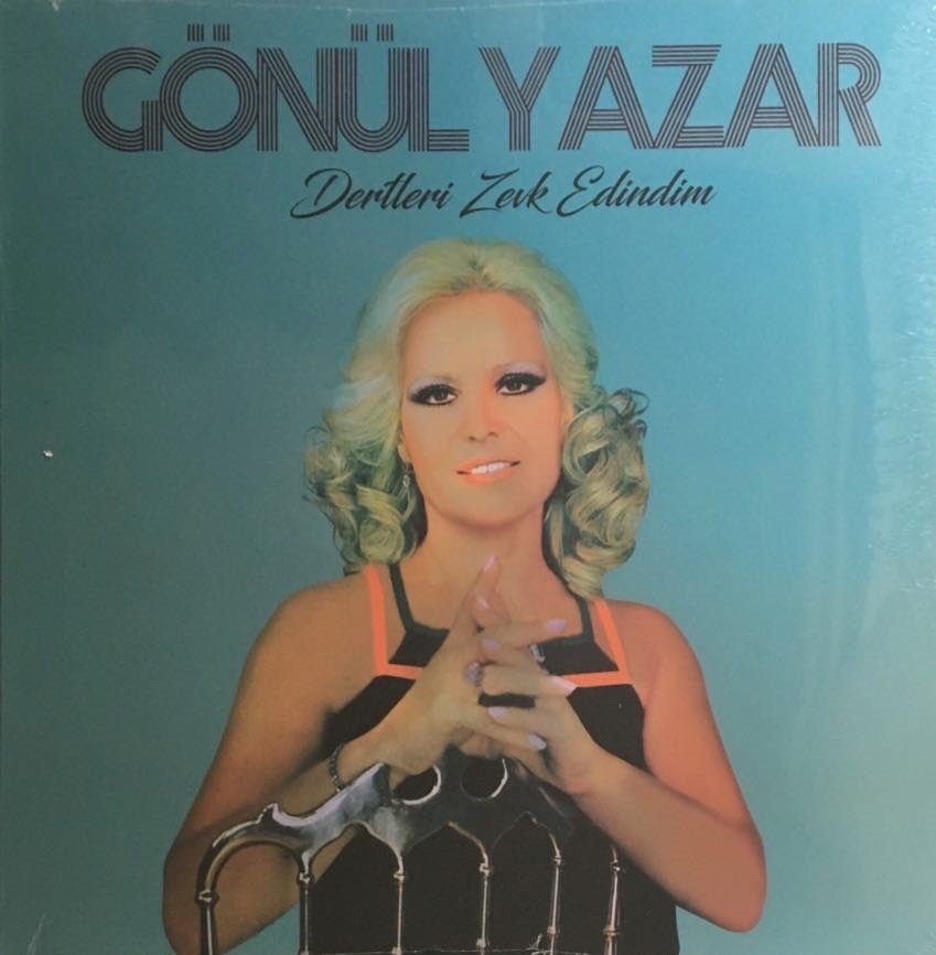 Gönül Yazar Dertleri Zevk Edindim LP