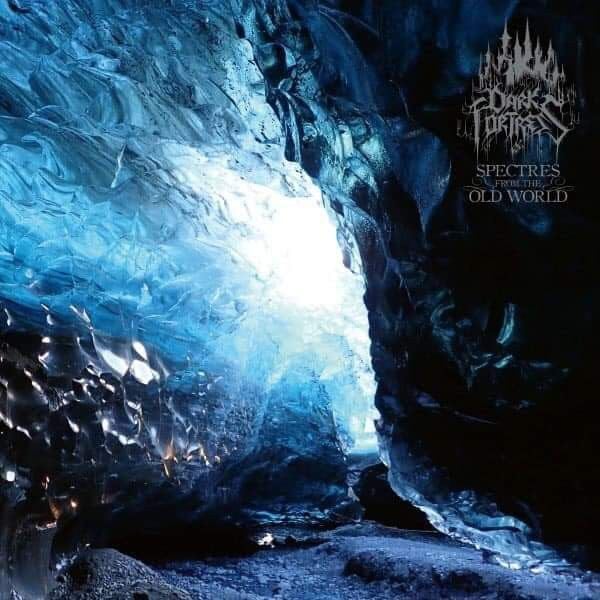Dark Fortress - Spectres From The Old World Double LP