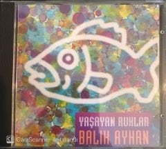 Balık Ayhan - Yaşayan Ruhlar CD