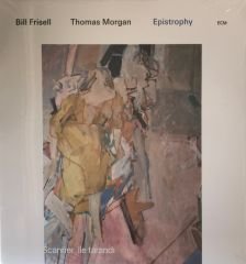Bill Frisell Thomas Morgan - Epistrophy Double LP