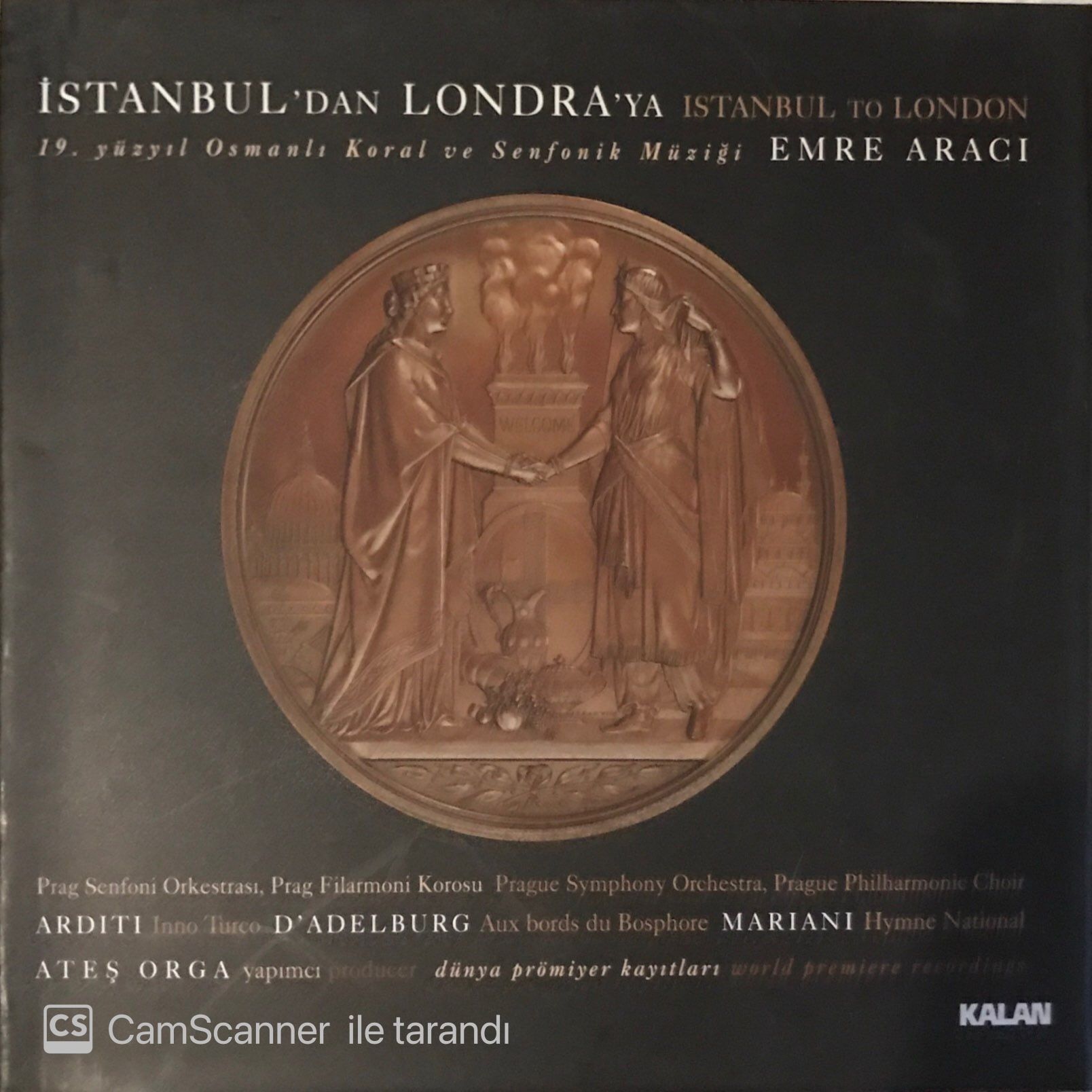 İstanbul'dan Londra'ya Emre Aracı 19. YY. Osmanlı Koral ve Senfonik Müziği CD