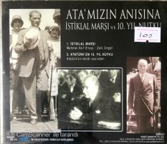 Ata'mızın Anısına / İstiklal Marşı ve 10. Yıl Nutku - Atatürk'ün Kendi Sesinden CD