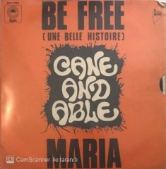 Cane And Able Be Free 45lik