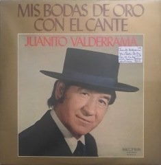 Juanito Valderrama Mis Bodas De Oro Con El Cante LP