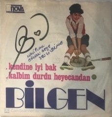 Bilgen Kalbim Durdu Heyecandan 45lik