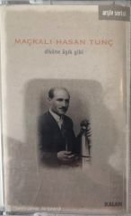 Maçkalı Hasan Tunç Divane Aşık Gibi KASET