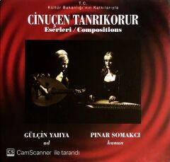 Gülçin Yahya & Pınar Somakçı - Cinuçen Tanrıkorur - Eserleri - CD