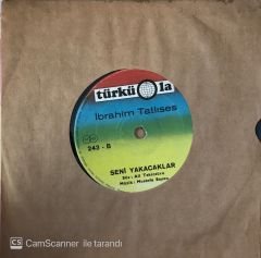 İbrahim Tatlıses Seni Yakacaklar 45lik
