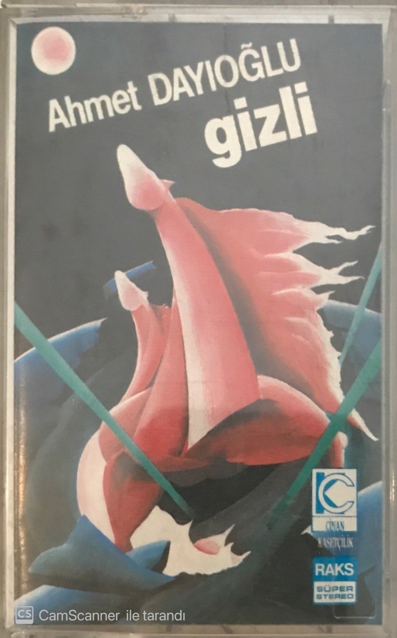 Ahmet Dayıoğlu Gizli KASET
