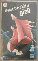 Ahmet Dayıoğlu Gizli KASET