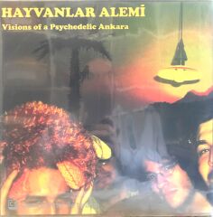 Hayvanlar Alemi - Visions of a Psychedelic Ankara LP