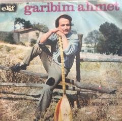 Garibim Ahmet Dün Gece Rüyamda Gördüm Seni 45 lik