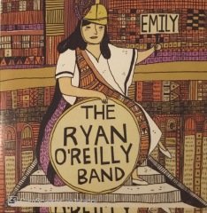 The Ryan O'reilly Band Emily CD