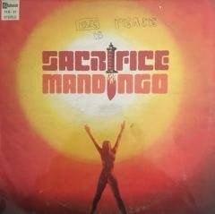 Mandingo Sacrifice LP