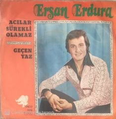 Ersan Erdura Acılar Sürekli Olamaz 45lik