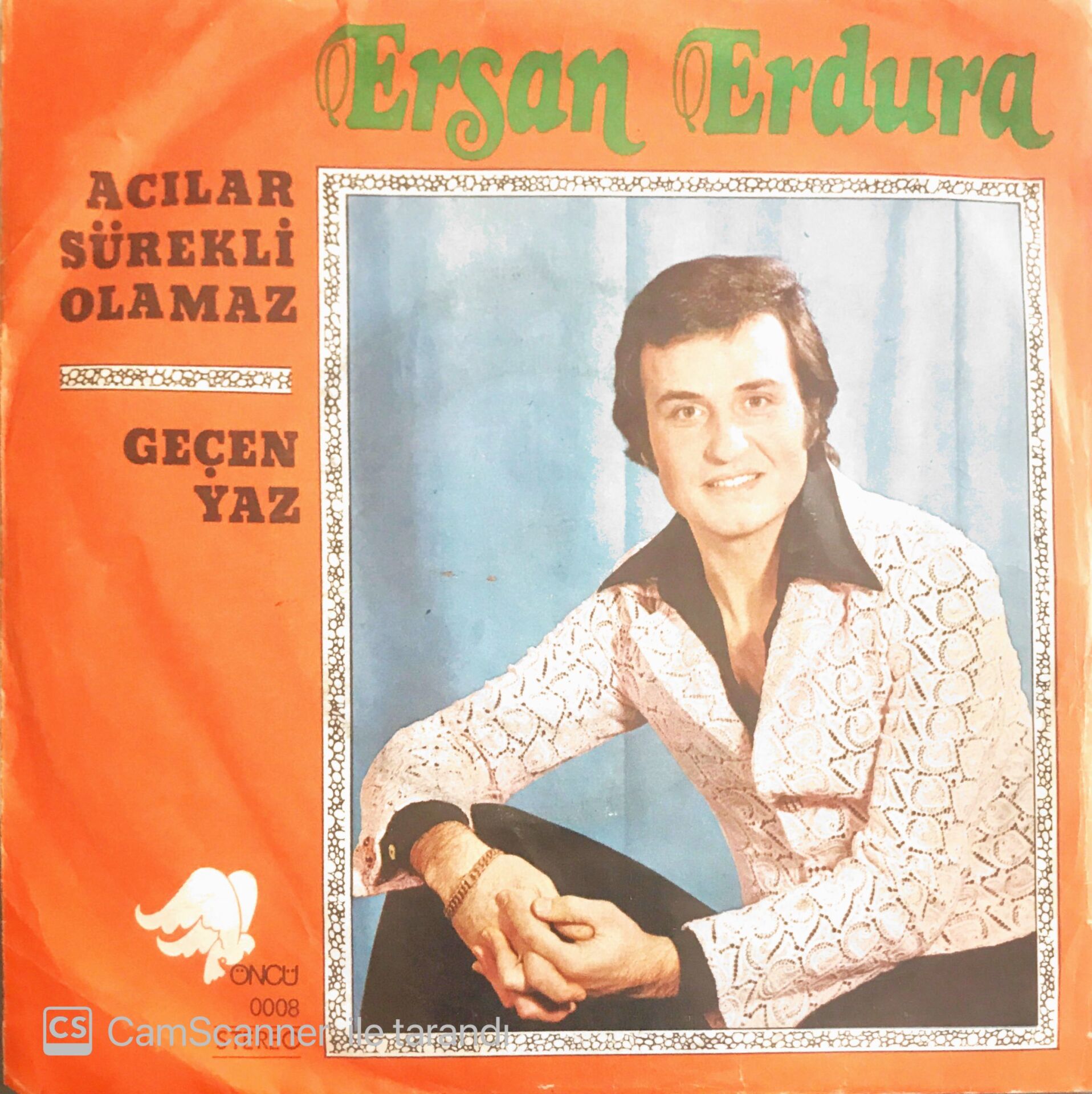 Ersan Erdura - Acılar Sürekli Olamaz/Geçen Yaz - 45'lik