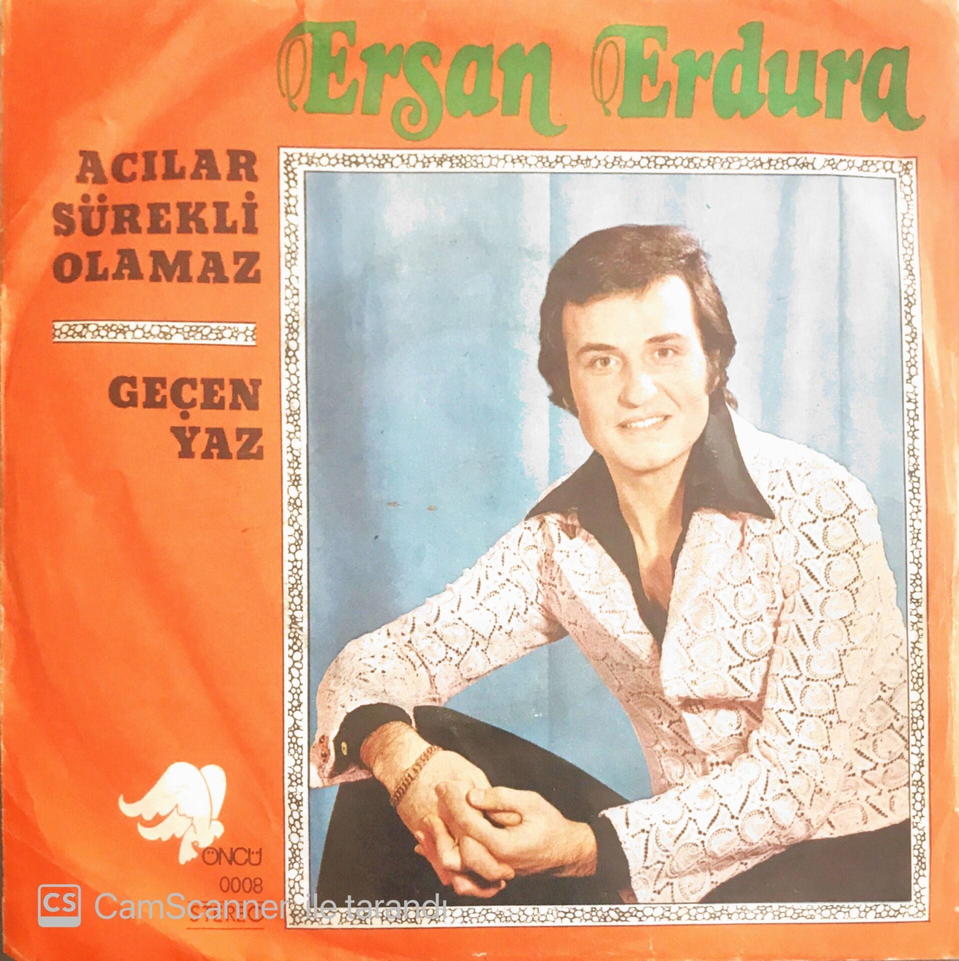 Ersan Erdura - Acılar Sürekli Olamaz/Geçen Yaz - 45'lik