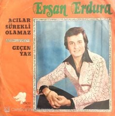 Ersan Erdura Acılar Sürekli Olamaz 45lik