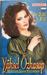 Yüksel Özkasap - Ne Oldu Bize KASET