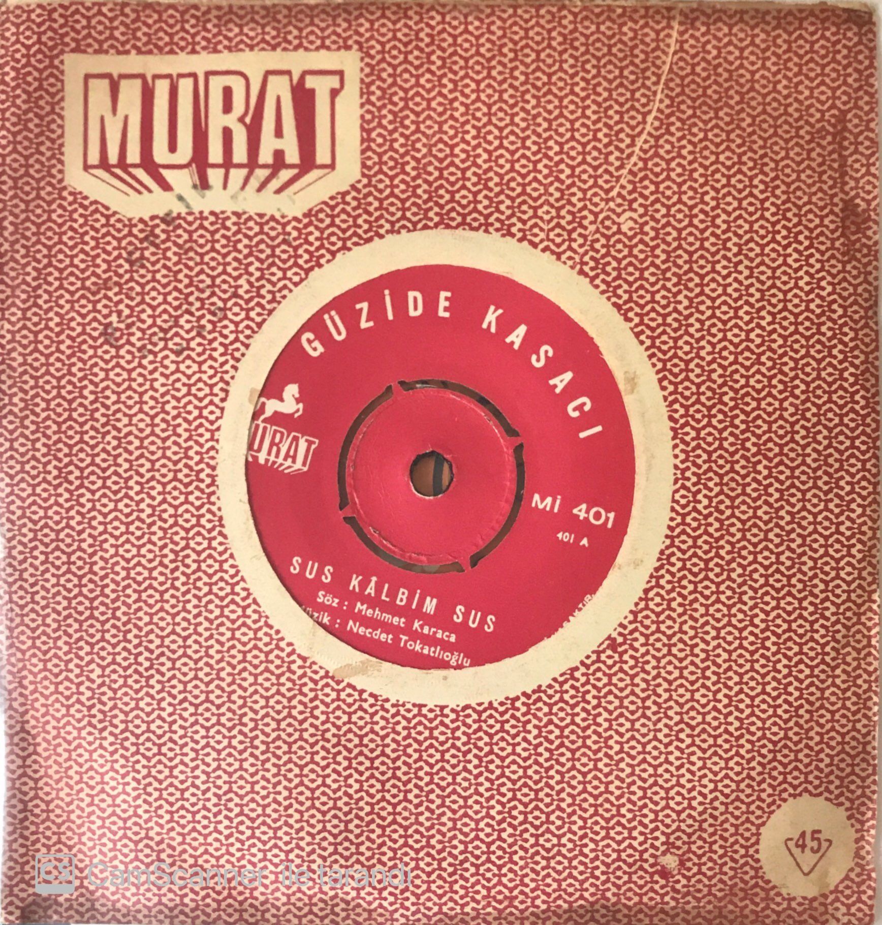 Güzide Kasacı - Sus Kalbim Sus 45lik