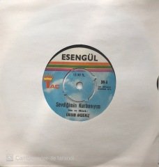 Esengül Sevdiğimin Kurbanıyım 45lik