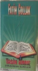 Fatih Çolak Yasin Amme Rahman Sureleri KASET