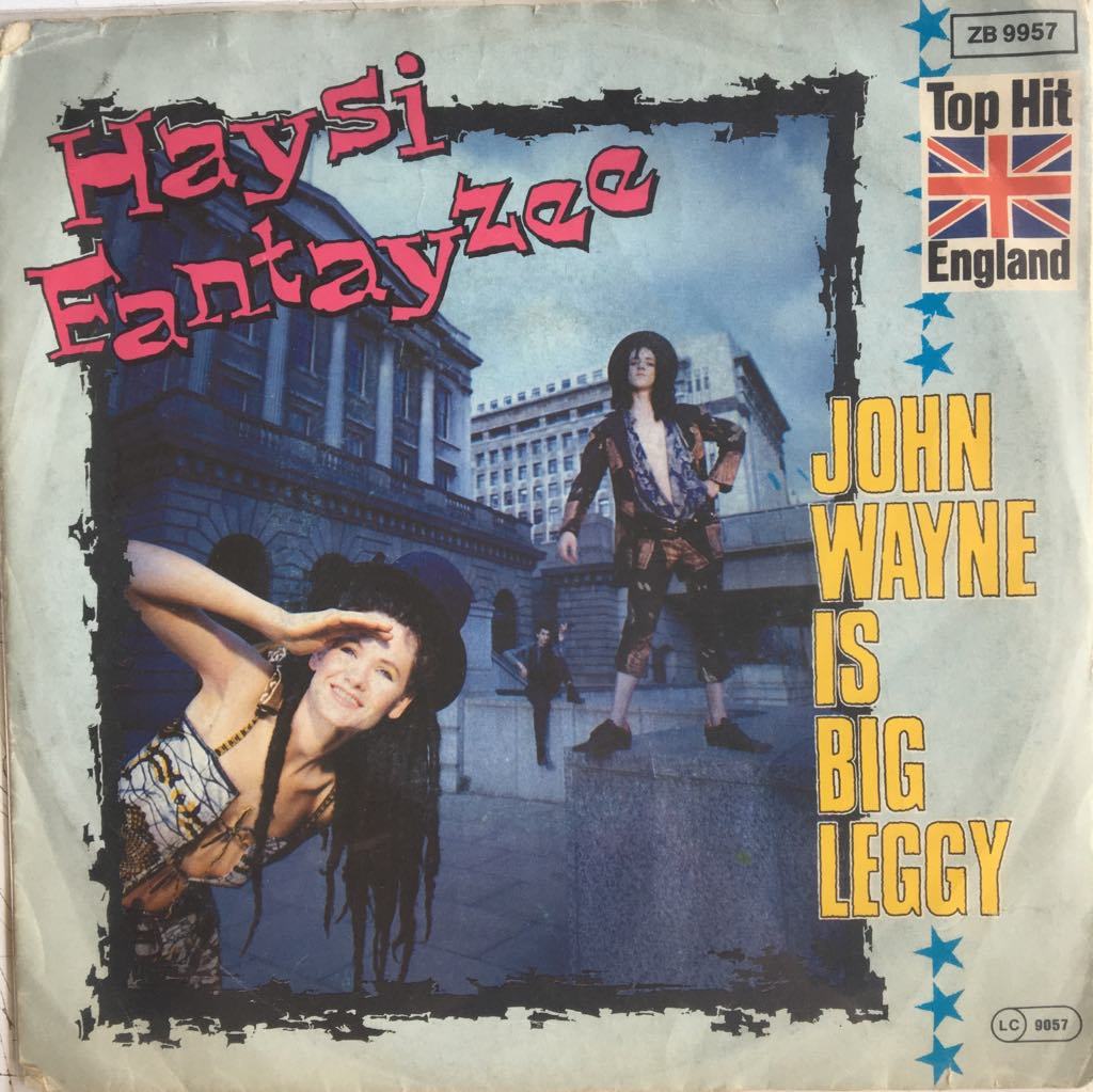 Haysi Fantayzee John Wayne Is Big Leggy 45lik