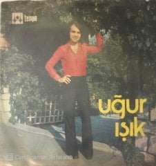 Uğur Işık Kim Kim Kime Ne 45 lik