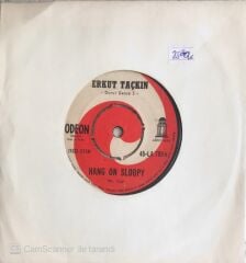 Erkut Taçkın - Come On And Say/Hang On Sloopy - 45'lik