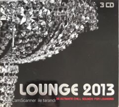 Lounge 2013 36 Ultimate Chill Sounds For Lounging 3 CD
