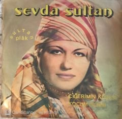 Sevda Sultan Koçum Benim 45lik