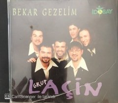 Grup Laçin Bekar Gezelim CD