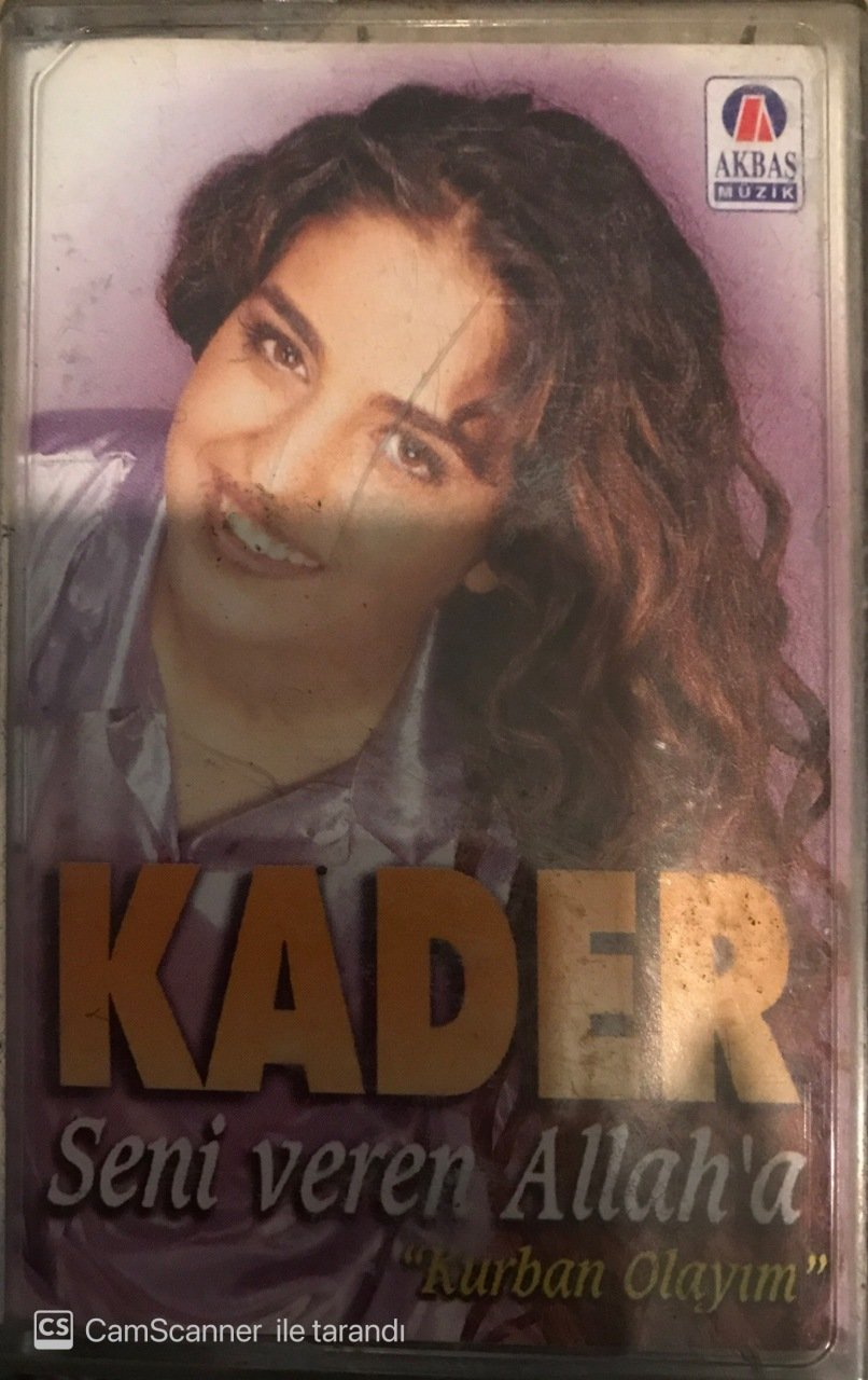Kader Seni Veren Allah'a Kurban Olayım KASET