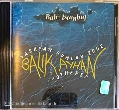 Bab'ı İstanbul Balık Ayhan Yaşayan Ruhlar 2002 Others CD