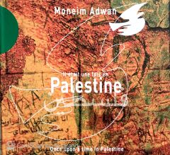 Moneim Adwan / Il était une fois en Palestine CD